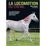 La locomotion du cheval : Un guide pratique pour entrainer son cheval - VIGOT
