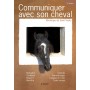 Livre "Communiquer avec son cheval" - Vigot