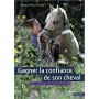 Livre "Gagner la confiance de son cheval" - Vigot